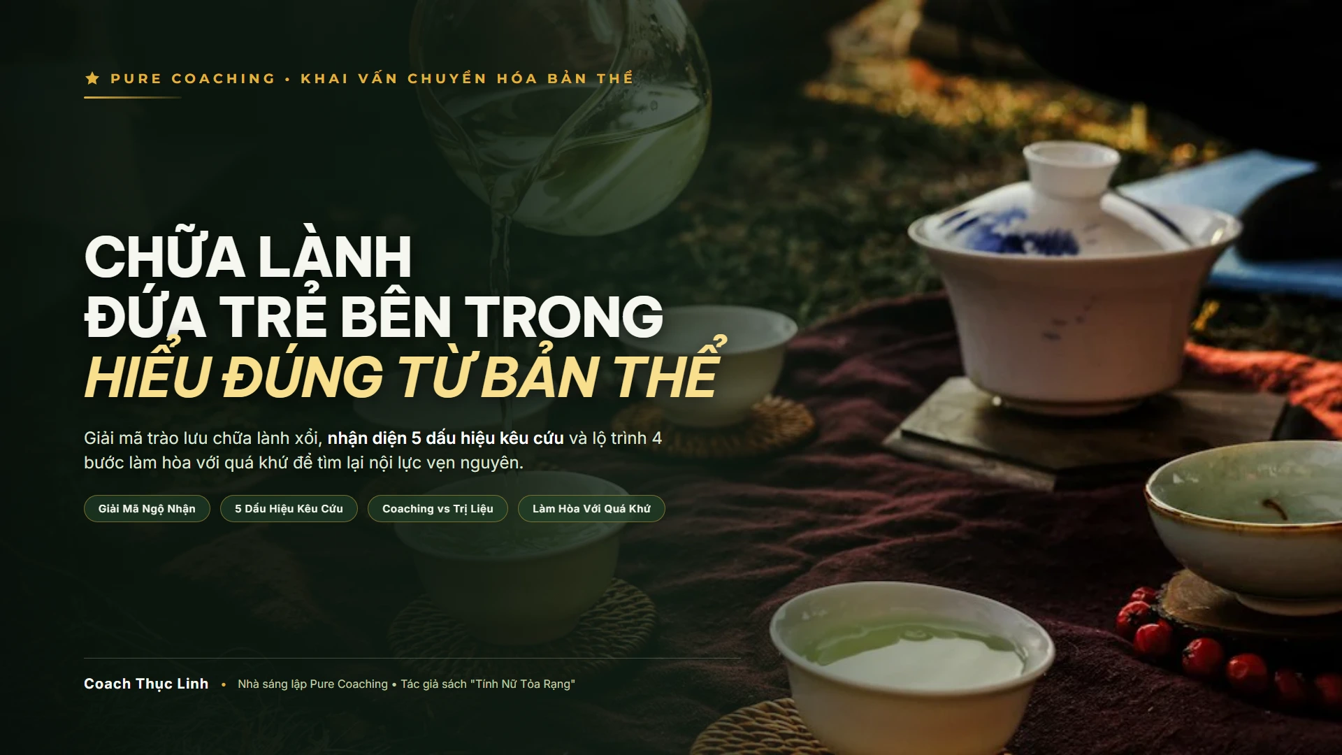 Chữa lành đứa trẻ bên trong - Lộ trình chuyển hóa bản thể và làm hòa với quá khứ cùng Coach Thục Linh